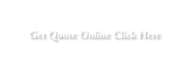 Get Quote Online Click Here